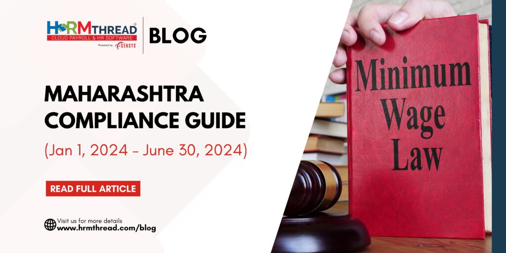 Navigating Revised Minimum Wages Maharashtra Compliance Guide (Jan 1